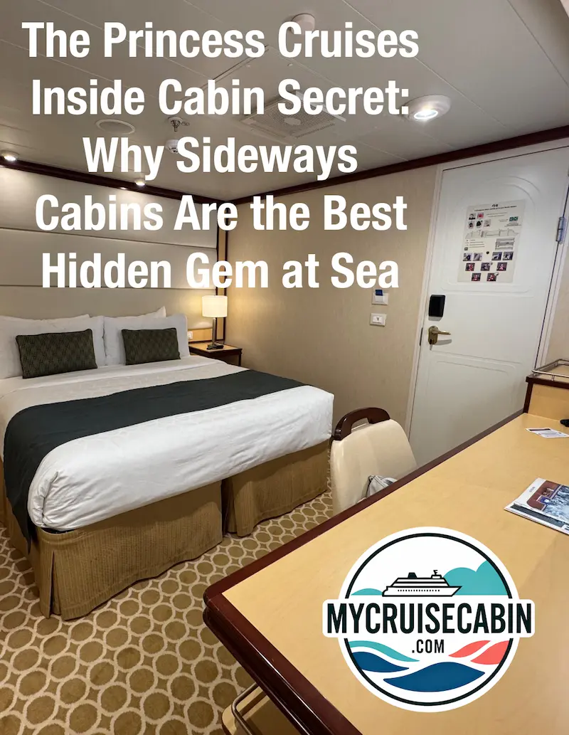 The Princess Cruises Inside Cabin Secret: Why Sideways Cabins Are the Best Hidden Gem at Sea