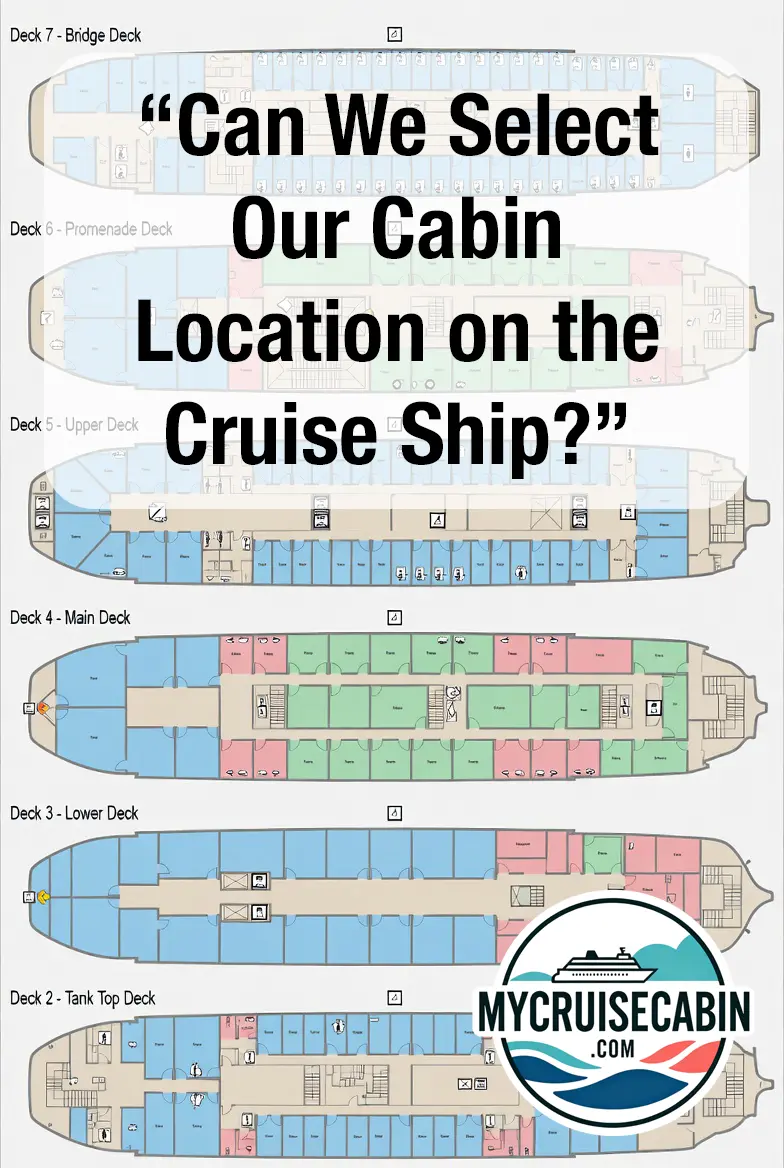 Can We Select Our Cabin Location on the Cruise Ship?