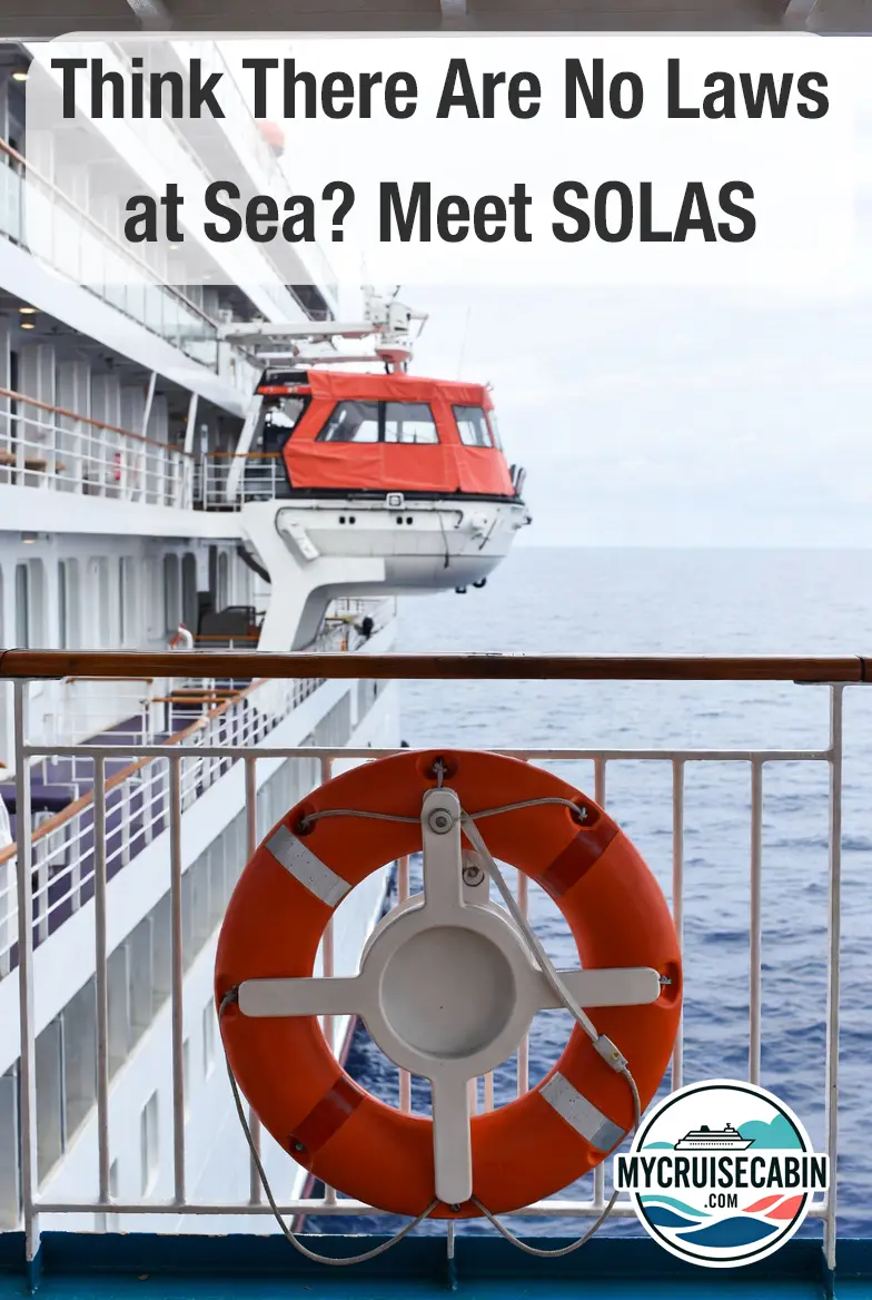Think There Are No Laws at Sea? Meet SOLAS