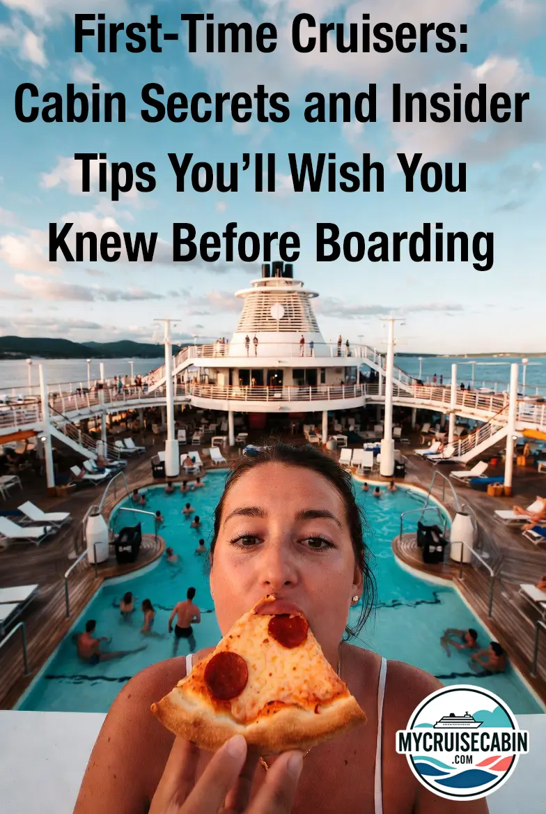 First-Time Cruisers: Cabin Secrets and Insider Tips You’ll Wish You Knew Before Boarding