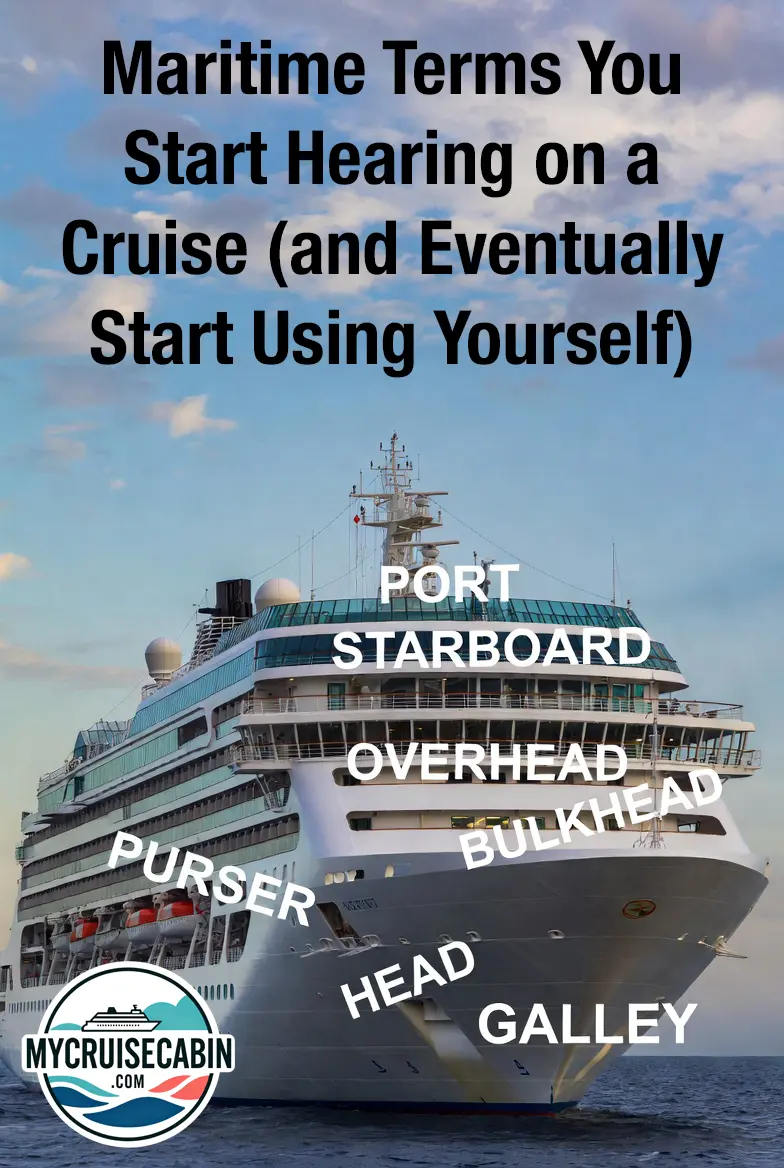 Maritime Terms You Start Hearing on a Cruise (and Eventually Start Using Yourself)