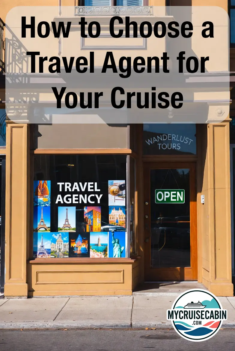 How to Choose a Travel Agent for Your Cruise