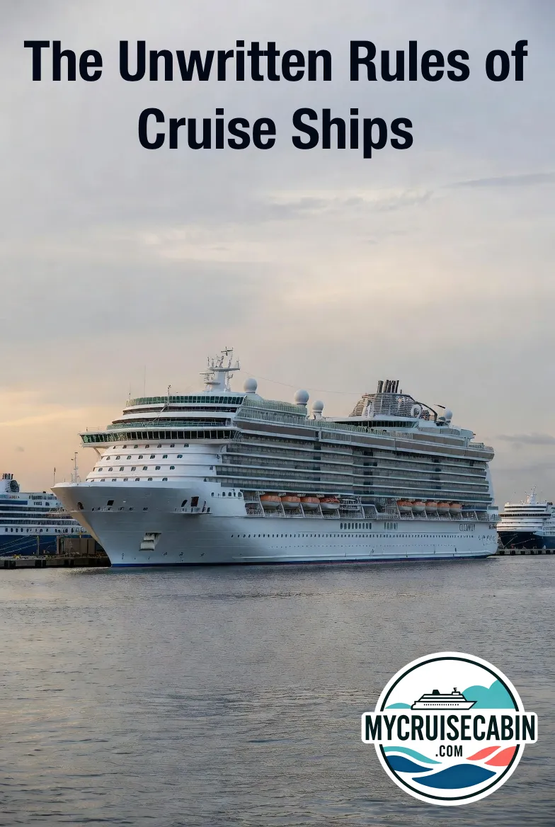 The Unwritten Rules of Cruise Ships
