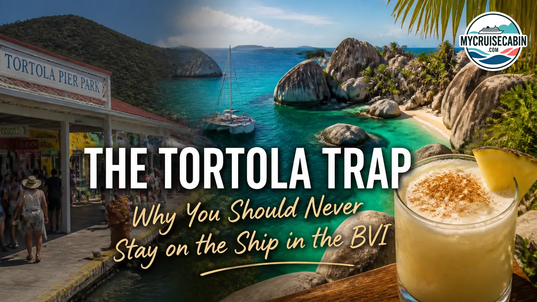 The Tortola Trap: Why You Should Never Stay on the Ship in the BVI